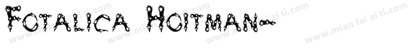Fotalica Hoitman字体转换